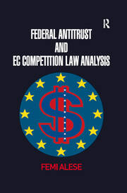 Federal Antitrust and EC Competition Law Analysis book cover