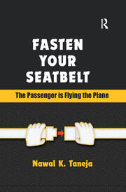 Fasten Your Seatbelt: The Passenger is Flying the Plane book cover