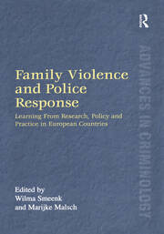Family Violence and Police Response: Learning From Research, Policy and Practice in European Countries book cover