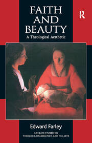 Faith and Beauty: A Theological Aesthetic book cover