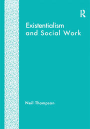Existentialism and Social Work book cover
