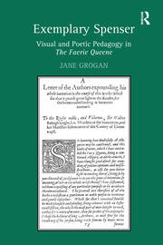 Exemplary Spenser: Visual and Poetic Pedagogy in The Faerie Queene book cover