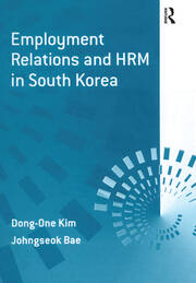 Employment Relations and HRM in South Korea book cover