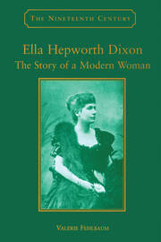 Ella Hepworth Dixon: The Story of a Modern Woman book cover