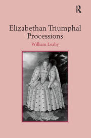 Elizabethan Triumphal Processions book cover