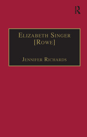 Elizabeth Singer [Rowe]: Printed Writings 1641–1700: Series II, Part Two, Volume 7 book cover