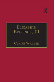 Elizabeth Evelinge, III: Printed Writings 1500–1640: Series I, Part Four, Volume 1 book cover