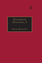 Elizabeth Evelinge, I: Printed Writings 1500–1640: Series I, Part Three, Volume 3 book cover