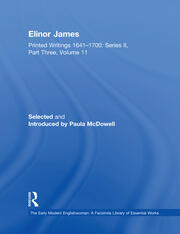 Elinor James: Printed Writings 1641–1700: Series II, Part Three, Volume 11 book cover