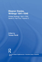 Eleanor Davies, Writings 1641�1646: Printed Writings, 1641�1700: Series II, Part Four, Volume 5 book cover