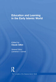 Education and Learning in the Early Islamic World book cover