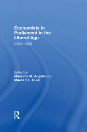 Economists in Parliament in the Liberal Age: (1848–1920) book cover