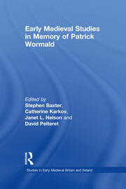 Early Medieval Studies in Memory of Patrick Wormald book cover