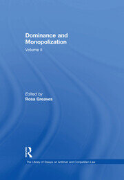 Dominance and Monopolization: Volume II book cover