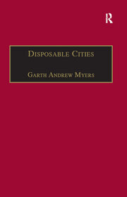 Disposable Cities: Garbage, Governance and Sustainable Development in Urban Africa book cover