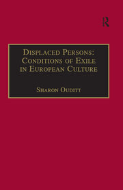 Displaced Persons: Conditions of Exile in European Culture book cover
