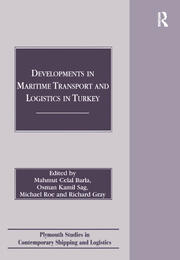 Developments in Maritime Transport and Logistics in Turkey book cover