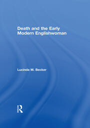 Death and the Early Modern Englishwoman book cover