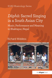 Dāphā: Sacred Singing in a South Asian City: Music, Performance and Meaning in Bhaktapur, Nepal book cover