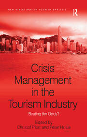 Crisis Management in the Tourism Industry: Beating the Odds? book cover