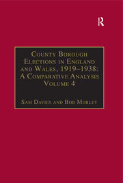 County Borough Elections in England and Wales, 1919–1938: A Comparative Analysis: Volume 4: Exeter - Hull book cover