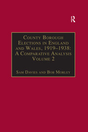 County Borough Elections in England and Wales, 1919–1938: A Comparative Analysis: Volume 2: Bradford - Carlisle book cover