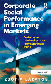 Corporate Social Performance in Emerging Markets: Sustainable Leadership in an Interdependent World book cover