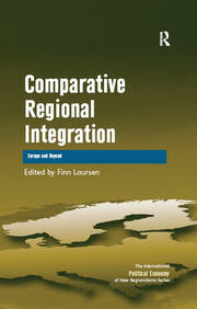 Comparative Regional Integration: Europe and Beyond book cover