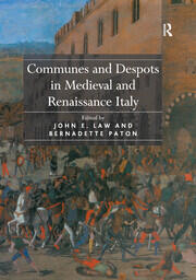 Communes and Despots in Medieval and Renaissance Italy book cover