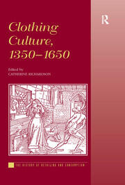 Clothing Culture, 1350-1650 book cover