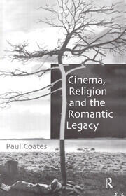 Cinema, Religion and the Romantic Legacy book cover