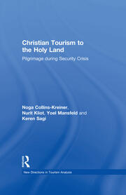 Christian Tourism to the Holy Land: Pilgrimage during Security Crisis book cover
