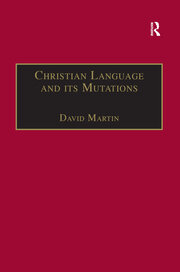 Christian Language and its Mutations: Essays in Sociological Understanding book cover