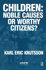 Children: Noble Causes or Worthy Citizens? book cover