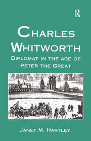 Charles Whitworth: Diplomat in the Age of Peter the Great book cover