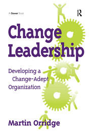 Change Leadership: Developing a Change-Adept Organization book cover