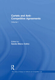 Cartels and Anti-Competitive Agreements: Volume I book cover