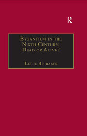 Byzantium in the Ninth Century: Dead or Alive?: Papers from the Thirtieth Spring Symposium of Byzantine Studies, Birmingham, March 1996 book cover