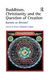 Buddhism, Christianity and the Question of Creation: Karmic or Divine? book cover