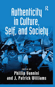 Authenticity in Culture, Self, and Society book cover