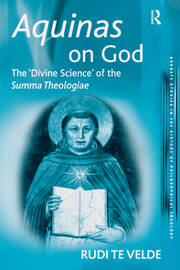 Aquinas on God: The 'Divine Science' of the Summa Theologiae book cover