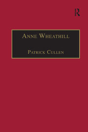Anne Wheathill: Printed Writings 1500–1640: Series 1, Part One, Volume 9 book cover