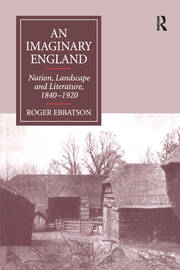 An Imaginary England: Nation, Landscape and Literature, 1840–1920 book cover