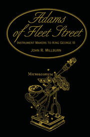 Adams of Fleet Street, Instrument Makers to King George III book cover