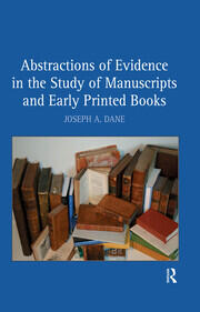 Abstractions of Evidence in the Study of Manuscripts and Early Printed Books book cover