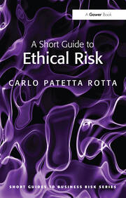 A Short Guide to Ethical Risk book cover