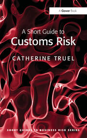 A Short Guide to Customs Risk book cover