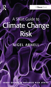 A Short Guide to Climate Change Risk book cover