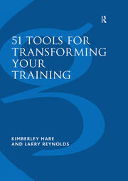 51 Tools for Transforming Your Training: Bringing Brain-Friendly Learning to Life book cover