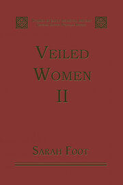 Veiled Women: Volume II: Female Religious Communities in England, 871–1066 book cover